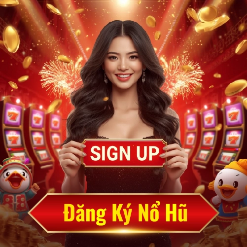 Đăng ký nổ hũ